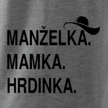 Manželka mamka hrdinka