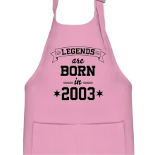 Legends are born in 2003