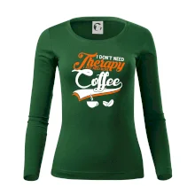 I don't need therapy coffee