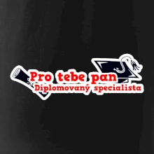 Pro tebe pan Diplomovaný specialista