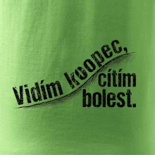 Vidím kopec, cítím bolest
