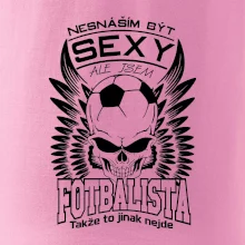 Nesnáším být sexy - fotbalista
