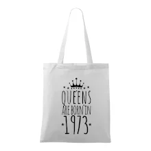 Queens are born in 1973