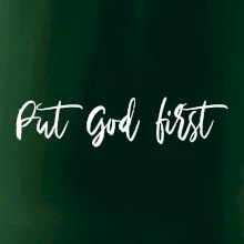 Put God first psací nápis