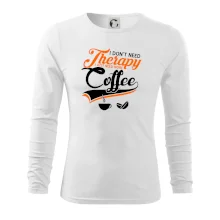 I don't need therapy coffee I don't need therapy coffee