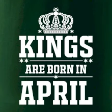 Kings are born in April