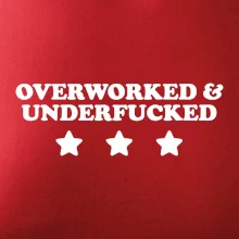 Overworked and Underfucked Overworked and Underfucked