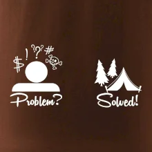 Problem? Solved! - Kempování