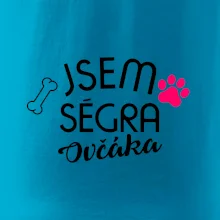 Jsem ségra Ovčáka