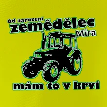 Od narození zemědělec, mám to v krvi