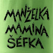 Manželka mamina šéfka - nápis štětkou (Pecka design)