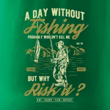 A Day Without Fishing