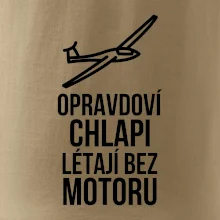 Opravdovi chlapi létají bez motoru