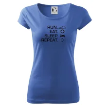 Run eat sleep repeat Run eat sleep repeat