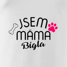 Jsem máma Bígla