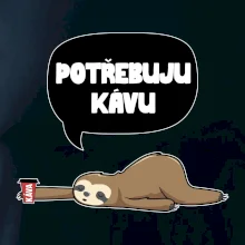 Potřebuju kávu lenochod