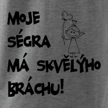 Můj brácha má skvělou ségru / Moje ségra má skvělýho bráchu
