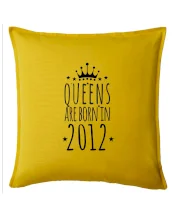 Queens are born in 2012