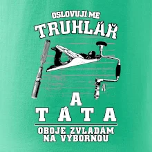 Oslovuji mě truhlář a táta