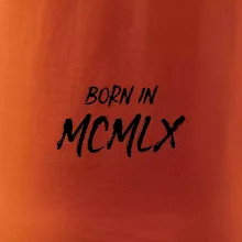 Born in - Římské číslo 1960