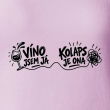 Víno jsem já a kolaps je ona