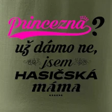 Princezna už dávno ne - Hasičská máma