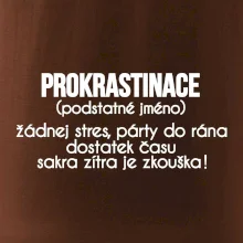 Prokrastinace - TEXT