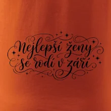 Nejlepší ženy se rodí v září - kaligrafie