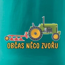 Traktor občas něco zvoře