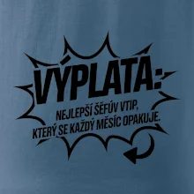 Výplata nejlepší šéfův vtip, který se každý měsíc opakuje