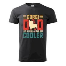 Corgi dad like a regular dad but cooler Corgi dad like a regular dad but cooler