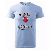Víno je můj valentýn Víno je můj valentýn