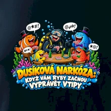 Dusíková narkóza když ryby vyprávějí vtipy