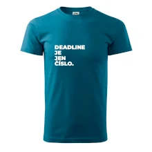 DEADLINE JE JEN ČÍSLO.