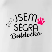 Jsem ségra Buldočka