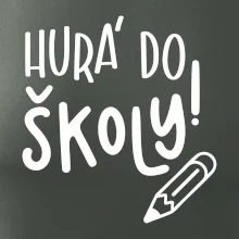 Hurá do školy!