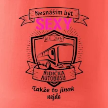 Nesnáším být sexy - Řidička autobusu