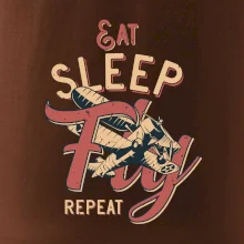Eat Sleep Fly Repeat letadlo
