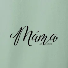 Máma od roku -  psací písmo