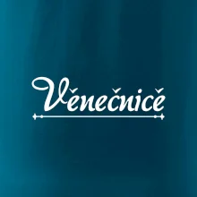 Staročeština - Věnečnice - žena ráda se zdobící