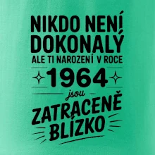Nikdo není dokonalý ale ti narození v roce 1964 jsou zatraceně blízko