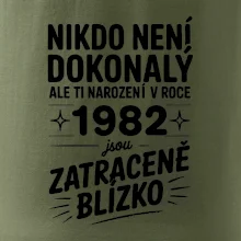 Nikdo není dokonalý ale ti narození v roce 1982 jsou zatraceně blízko