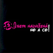 Jsem nadržená! No a co!