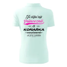Je těžké být princezna - koňařka