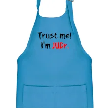 Trust me I´m  JUDr. / Věř mi jsem právník Trust me I´m  JUDr. / Věř mi jsem právník