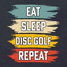 Disc Golf eat sleep barevné