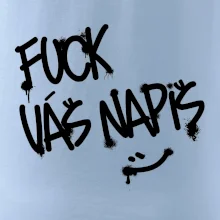 Fu*k Váš nápis