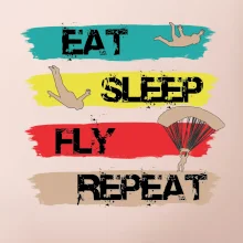 Eat Sleep Fly Repeat Paragliding
