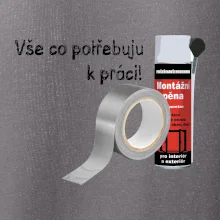 Pěna  a páska - vše co potřebuji k práci