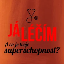 Já léčím - tvoje superschopnost? Rovný nápis